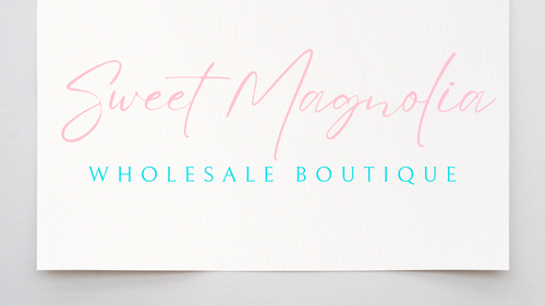 Sweet Magnolia Wholesale Boutique